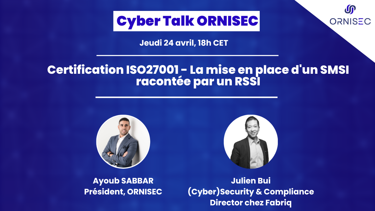 Cyber Talk ORNISEC Julien Bui, iso 27001